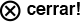 CERRAR